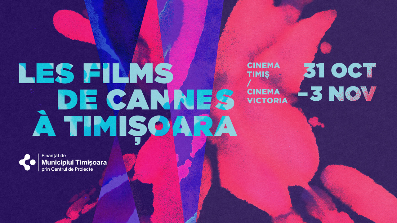 Les Films de Cannes à Timișoara