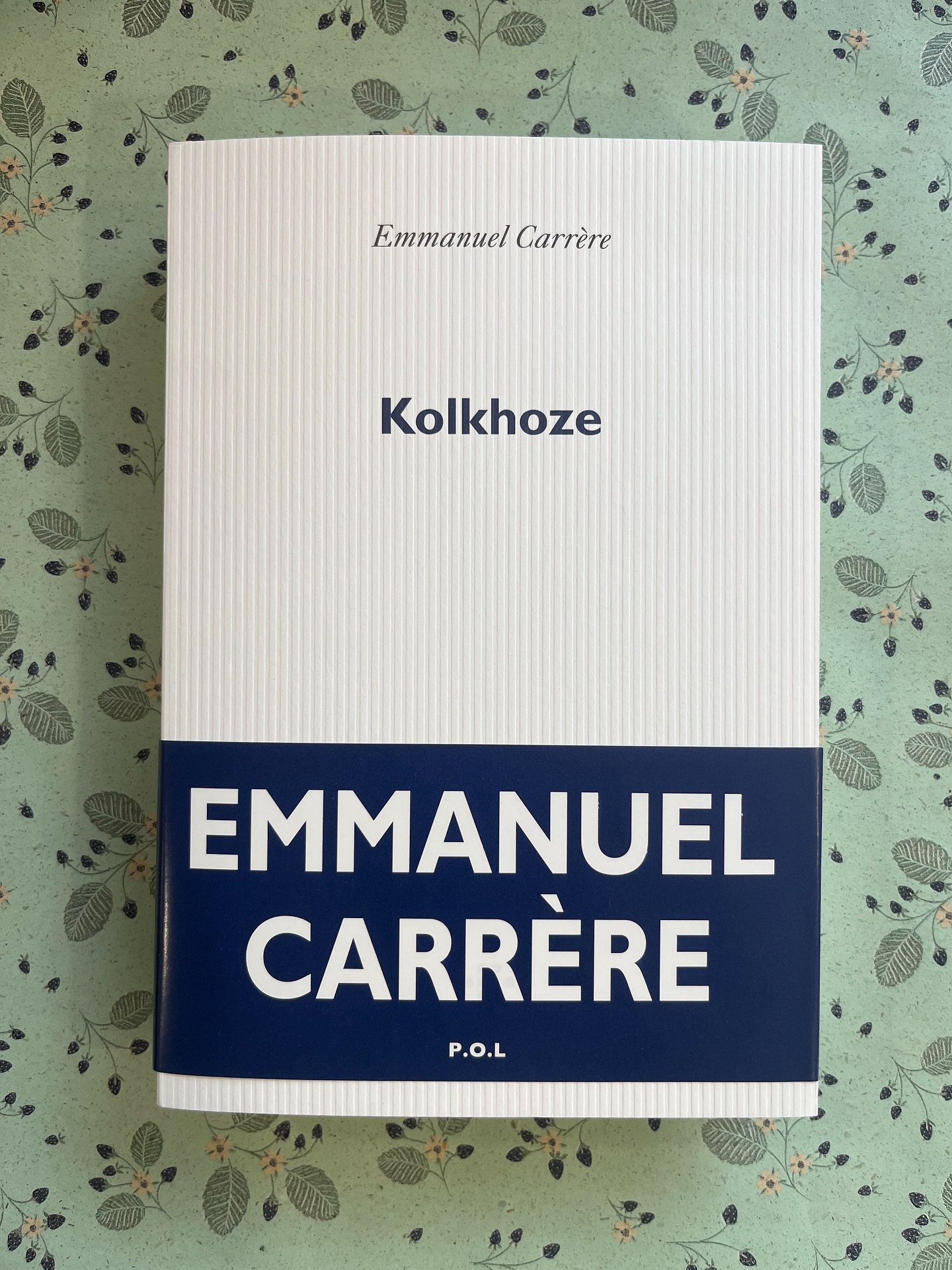 Emmanuel Carrère « Kolkhoze »